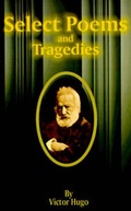 Cover: Select Poems and Tragedies - University Press of the Pacific