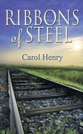 Cover: Ribbons of Steel - Wild Rose Press