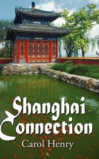 Enlarge image Cover: Shanghai Connection - Wild Rose Press
