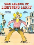 Cover: The Legend of Lightning Larry - Skyhook Press