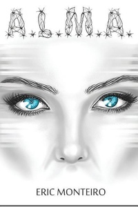 Enlarge image Cover: Alma - Eric Monteiro