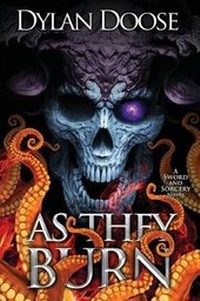 Enlarge image Cover: As They Burn - Dylan Doose