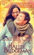 Cover: Courting Calla - Olivia Kimbrell Press, Incorporated
