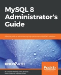 Cover: MySQL 8 Administrator's Guide - Packt Publishing Limited
