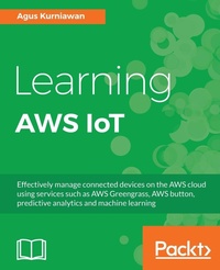 Abbildung von: Learning AWS IoT - Packt Publishing