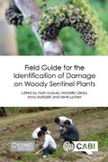 Cover: Field Guide for the Identification of Damage on Woody Sentinel Plants - CABI Publishing