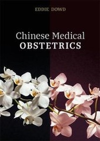 Abbildung von: Chinese Medical Obstetrics - Singing Dragon