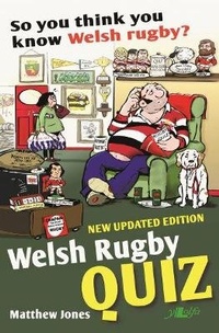 Abbildung von: So You Think You Know Welsh Rugby? - Welsh Rugby Quiz - Y Lolfa
