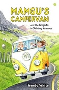 Cover: Mamgu's Campervan and the Knights in Shining Armour - Gomer Press