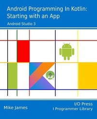 Abbildung von: Android Programming in Kotlin - I/O Press