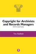 Cover: Copyright for Archivists and Records Managers, Fifth Edition - Facet Publishing