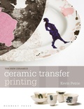 Cover: Ceramic Transfer Printing - Herbert Press Ltd