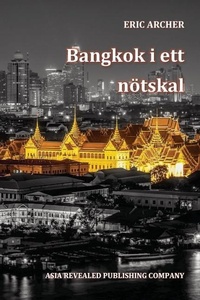 Abbildung von: Bangkok i ett noetskal - Asia Revealed Publishing Company