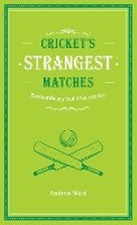 Abbildung von: Cricket's Strangest Matches - Portico