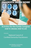Cover: Activities for the Family Caregiver - Traumatic Brain Injury - R.O.S. Therapy Systems