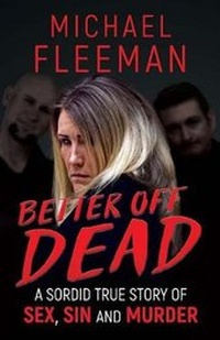 Enlarge image Cover: Better Off Dead - WildBlue Press
