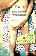 Cover: Play a Song Somebody - Mosaic Press