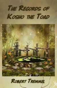 Enlarge image Cover: The Records of Kosho the Toad - Bottom Dog Press