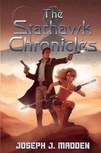 Enlarge image Cover: The Starhawk Chronicles - Burning Willow Press, LLC
