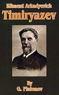 Cover: Kliment Arkadyevich Timiryazev - University Press of the Pacific