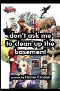 Cover: Don't Ask Me to Clean Up the Basement - Mosaic Press