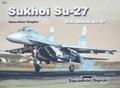 Cover: Sukhoi Su-27 - Squadron/Signal Publications