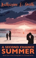 Cover: A Second Chance Summer - Heddon Publishing