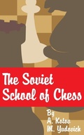 Cover: The Soviet School of Chess - University Press of the Pacific