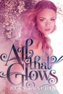 Cover: All That Glows - Collins