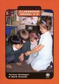 Cover: Resourcing Classroom Drama: 5-8 - National Association for the Teaching of English