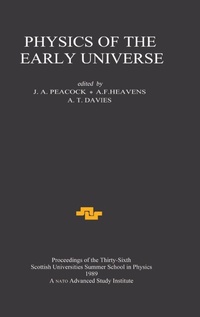 Enlarge image Cover: Physics of the Early Universe - Institute of Physics Publishing