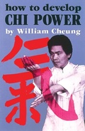 Cover: How to Develop Chi Power - Black Belt Communications