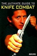 Cover: The Ultimate Guide to Knife Combat - Black Belt Communications