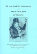 Cover: The 1712 Land Tax Assessments and the 1710 Poll Book for Rutland - Rutland Local History and Record Society
