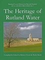 Cover: The Heritage of Rutland Water - Rutland Local History and Record Society