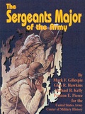 Cover: The Sergeants Major of the Army - University Press of the Pacific