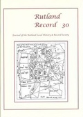 Cover: Rutland Record 30 (2010) 2010: 30 - Rutland Local History and Record Society