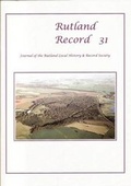 Cover: Rutland Record 31 (2011) 2011: 31 - Rutland Local History and Record Society