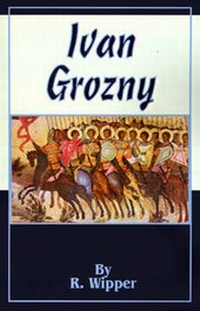 Enlarge image Cover: Ivan Grozny - University Press of the Pacific