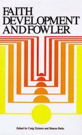 Cover: Faith Development and Fowler - Religious Education Press