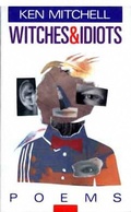 Cover: Witches and Idiots - Nightwood Editions