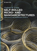 Cover: Self-rolled Micro- and Nanoarchitectures - De Gruyter