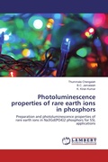 Cover: Photoluminescence properties of rare earth ions in phosphors - LAP Lambert Academic Publishing