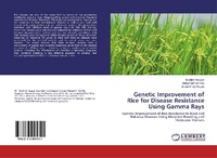 Enlarge image Cover: Genetic Improvement of Rice for Disease Resistance Using Gamma Rays - LAP Lambert Academic Publishing