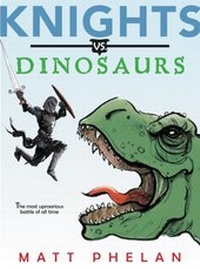 Abbildung von: Knights vs. Dinosaurs - Greenwillow Books
