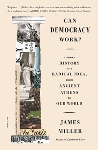 Abbildung von: Can Democracy Work? - Farrar, Straus and Giroux