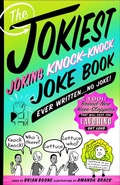 Cover: The Jokiest Joking Knock-Knock Joke Book Ever Written . . . No Joke! - Castle Point Books