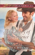 Cover: A Cowboy Of Convenience - Mills & Boon