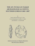 Cover: The Ayl to Ras an-Naqab Archaeological Survey, Southern Jordan 2005-2007 - American Society of Overseas Research