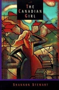 Cover: The Canadian Girl - Nightwood Editions